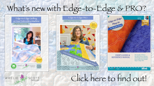 Amelie Scott Designs -- Edge-to-Edge & PRO Updates